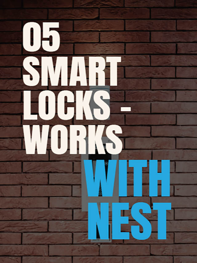 Best Smart Lock That Works With Nest - Web Story