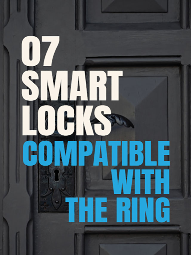 Best Smart Lock That Works With Ring - Web Story
