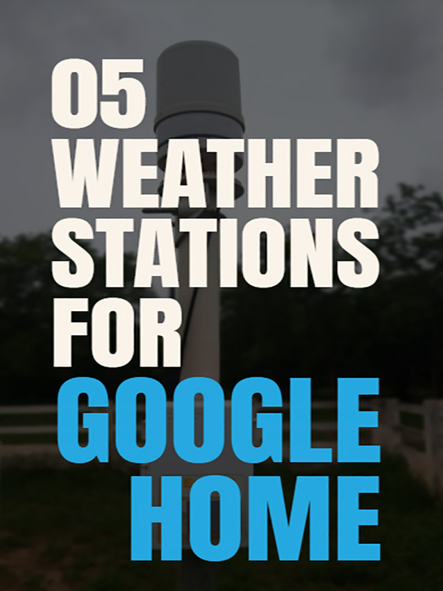 Best Weather Station For Google Home - Web Story