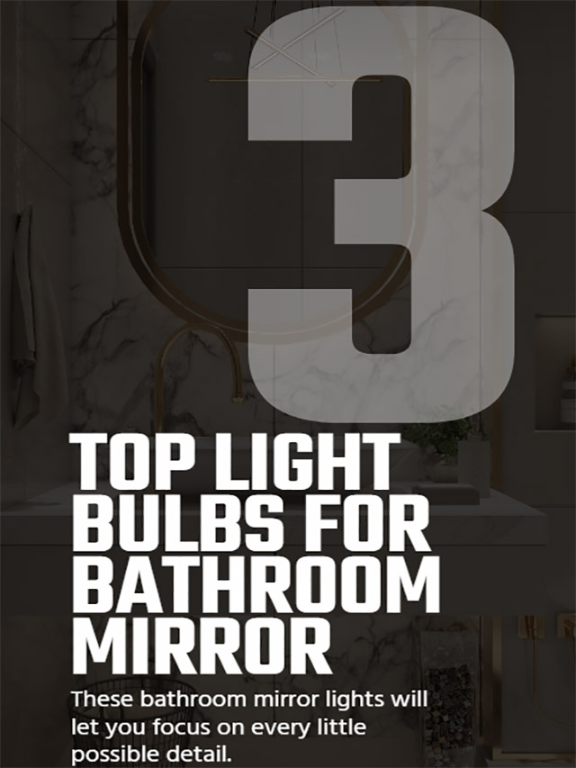 Best Light Bulb For Bathroom Mirror Web Story